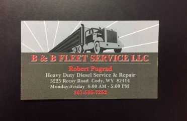 B & B FLEET SERVICE – Diesel engine repair service in Cody WY