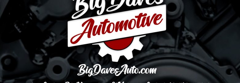 Big Dave’s Automotive – Auto repair shop in Morgantown WV