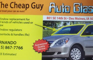 Cheap Guy Auto Glass – Auto glass shop in Des Moines IA