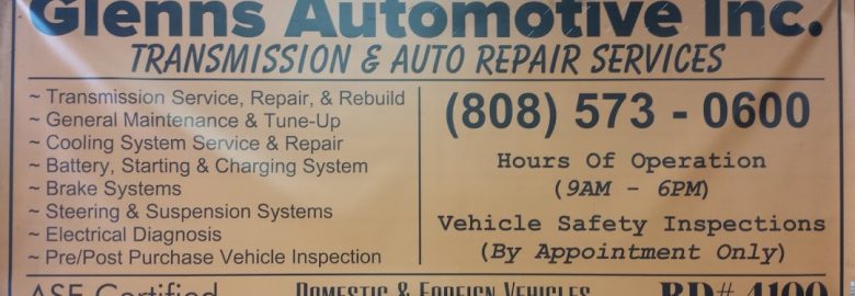 Glenn’s Automotive Inc – Mobile Repair & Service – Oil change service in Kahului HI