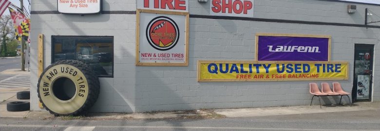 Gore New and Used Tires – Tire shop in Glen Burnie MD