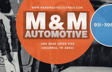 M & M Automotive Services – Auto repair shop in Columbia TN