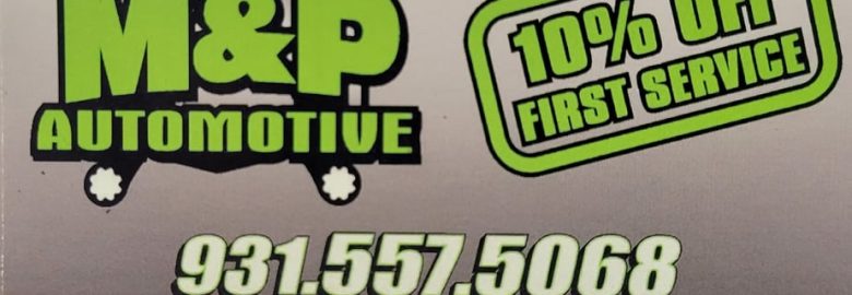 M&P Automotive – Auto repair shop in Fayetteville TN